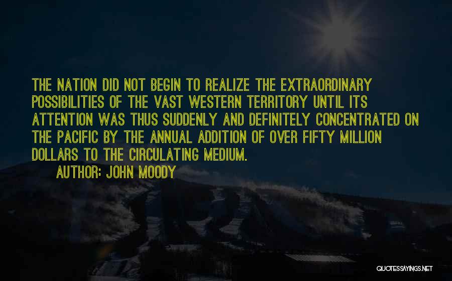 John Moody Quotes 273728