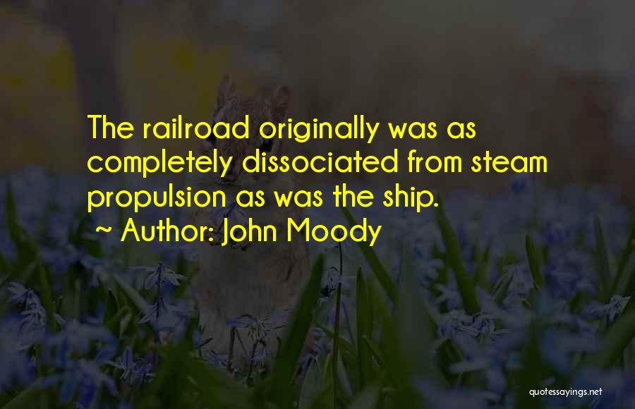 John Moody Quotes 849286