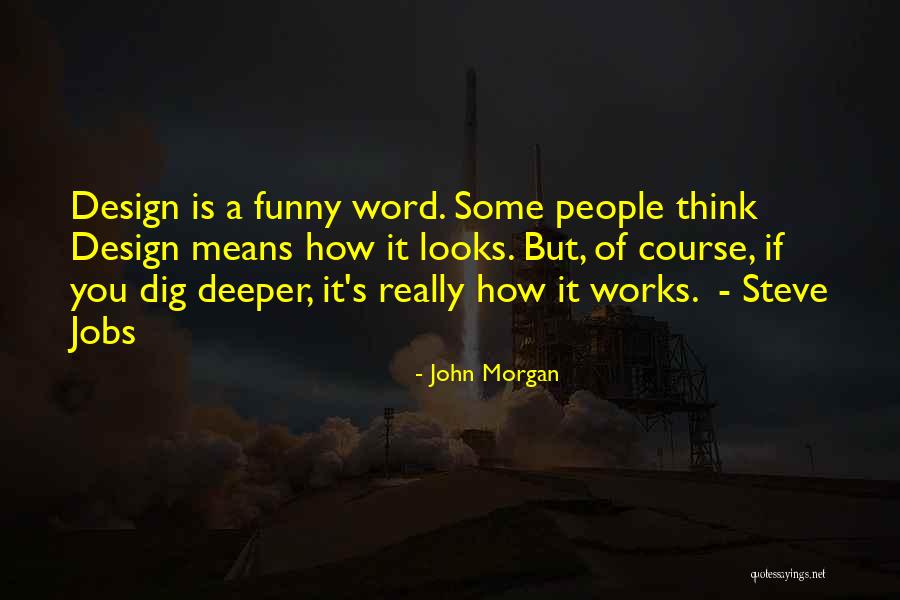 John Morgan Quotes 1705172 John Morgan Quotes 1705172
