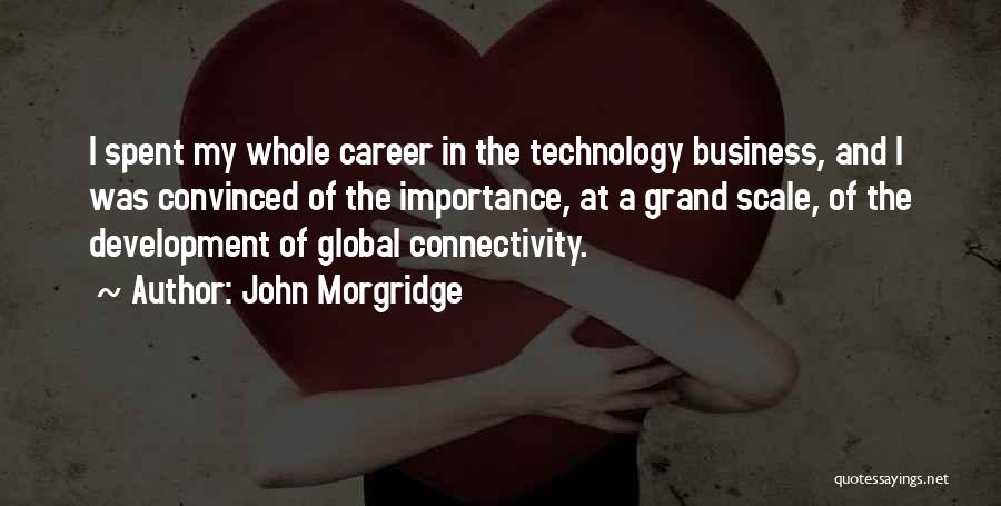 John Morgridge Quotes 1514481