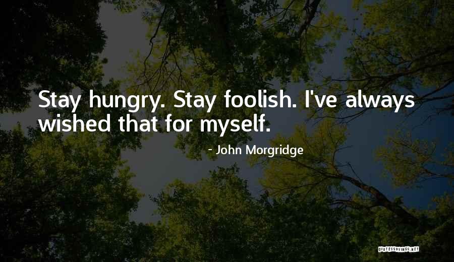 John Morgridge Quotes 1841463