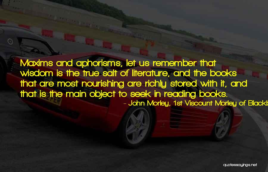 John Morley, 1st Viscount Morley Of Blackburn Quotes 1842475