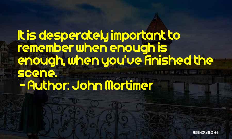 John Mortimer Quotes 1589886