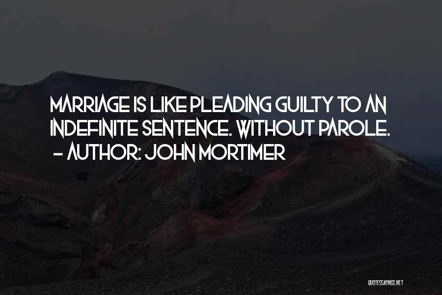 John Mortimer Quotes 431825