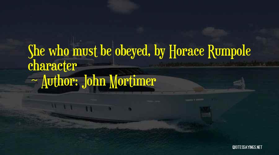 John Mortimer Quotes 708228
