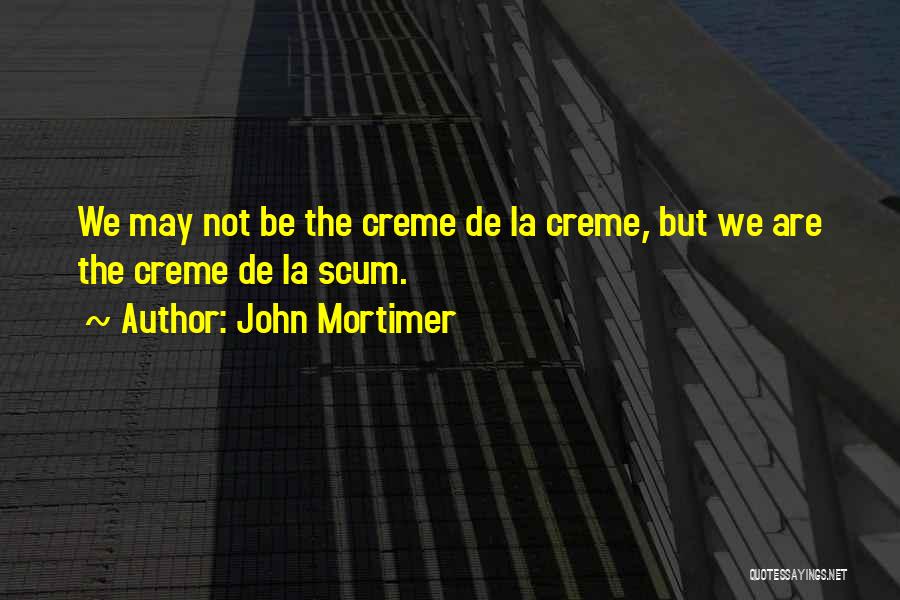 John Mortimer Quotes 975514