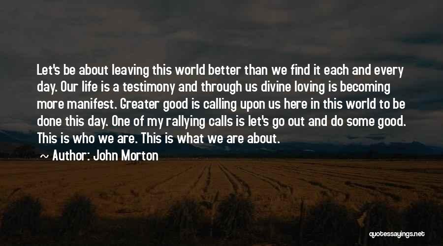 John Morton Quotes 1239351