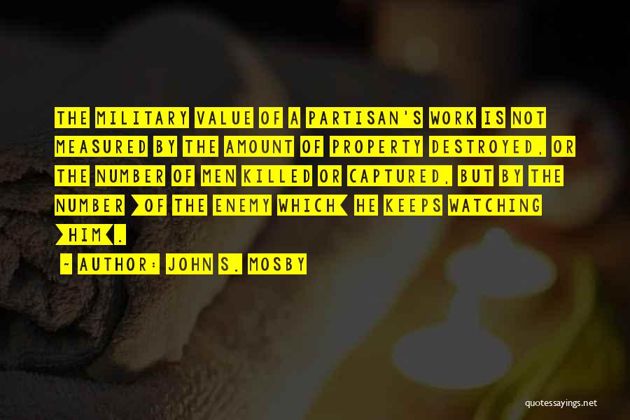 John Mosby Quotes By John S. Mosby