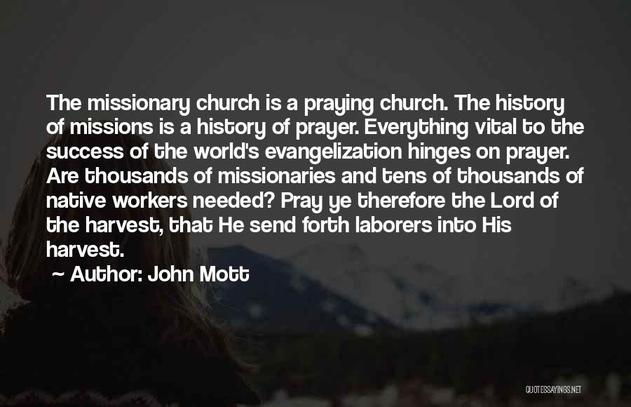 John Mott Quotes 393732