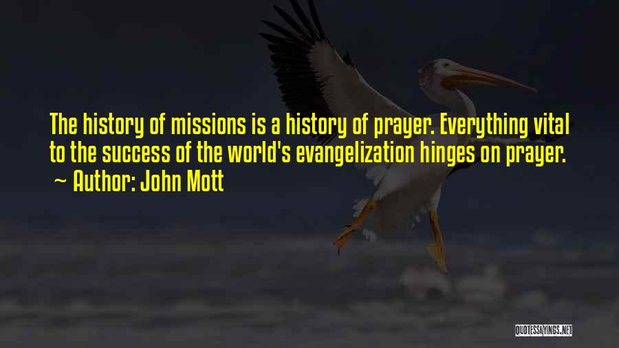 John Mott Quotes 694345