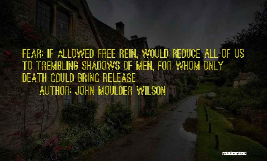 John Moulder Wilson Quotes 1937976