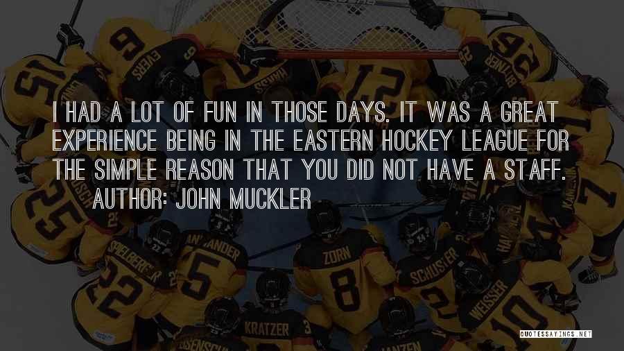 John Muckler Quotes 661240