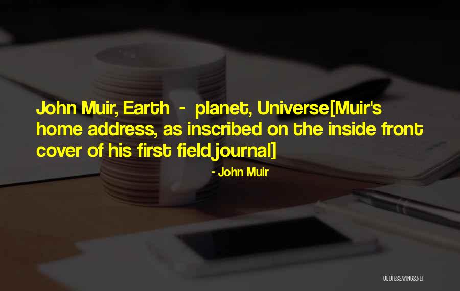 John Muir Naturalist Quotes By John Muir