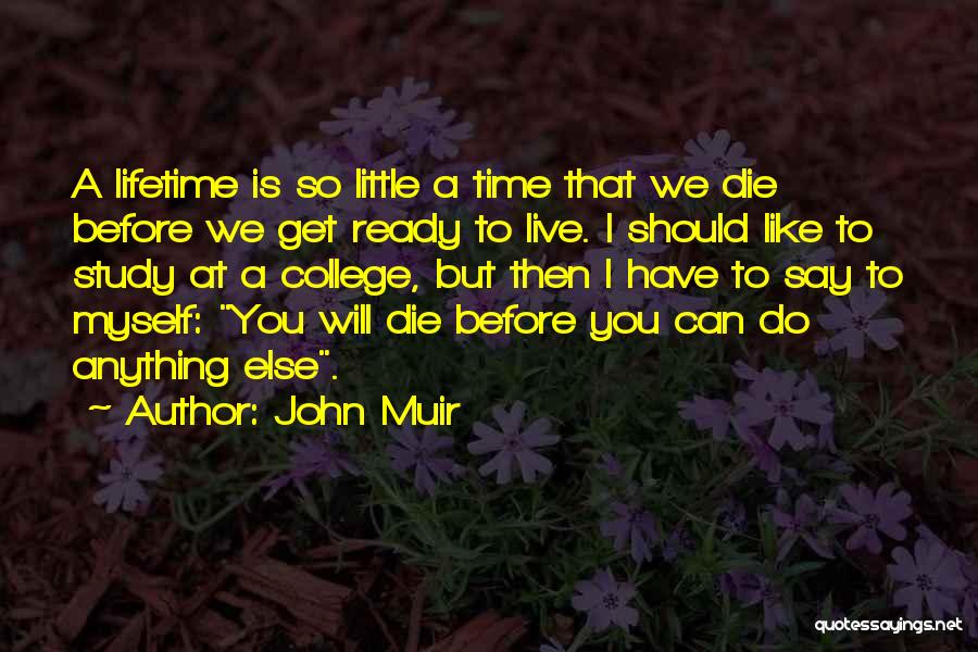 John Muir Quotes 1127416