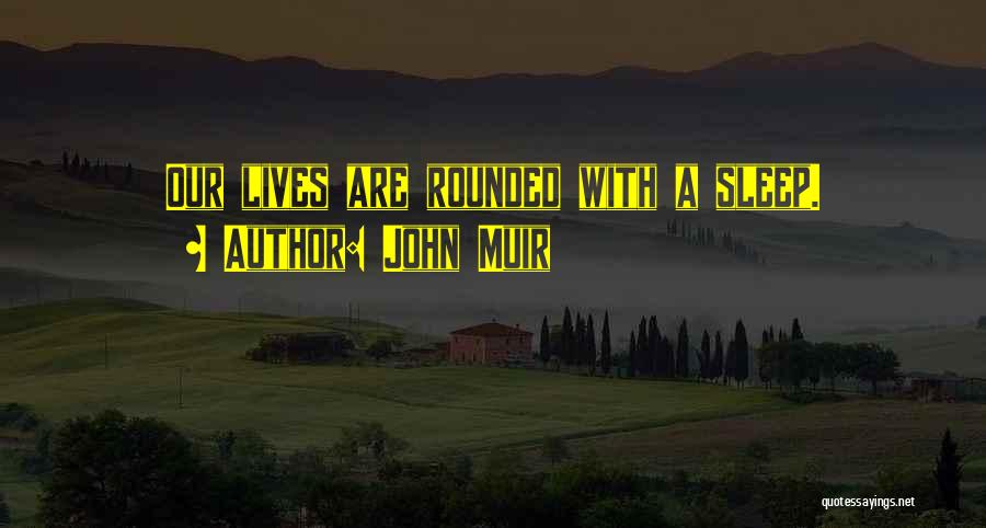 John Muir Quotes 1257448