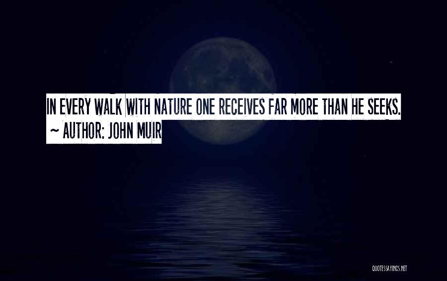 John Muir Quotes 468615