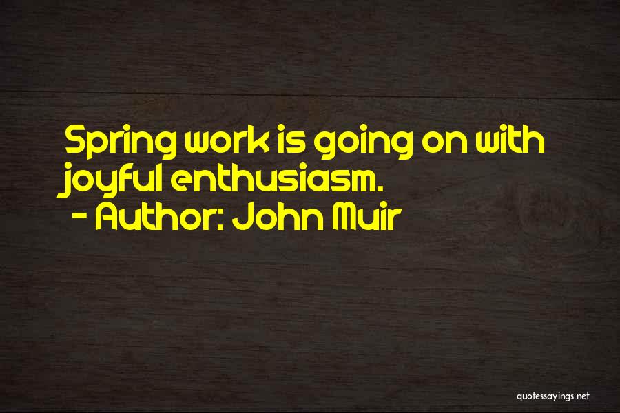 John Muir Quotes 517938