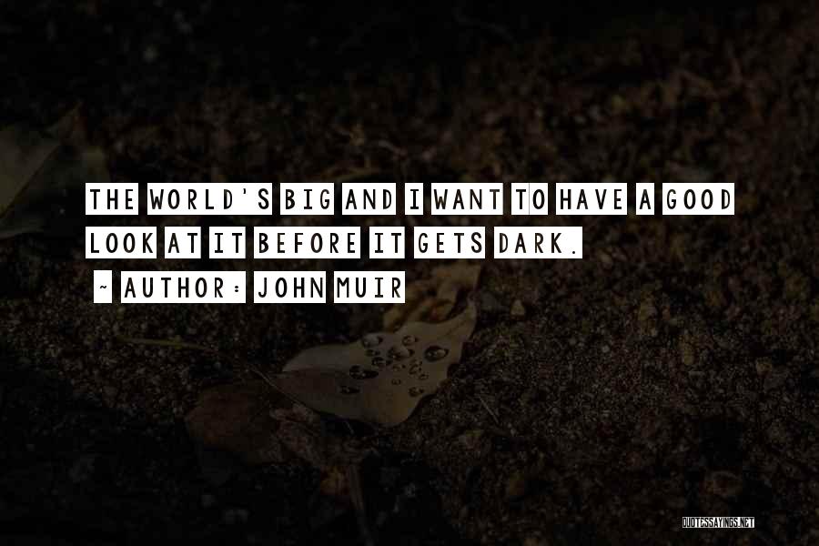 John Muir Quotes 991311