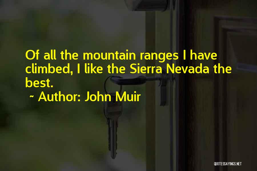 John Muir Sierra Quotes By John Muir