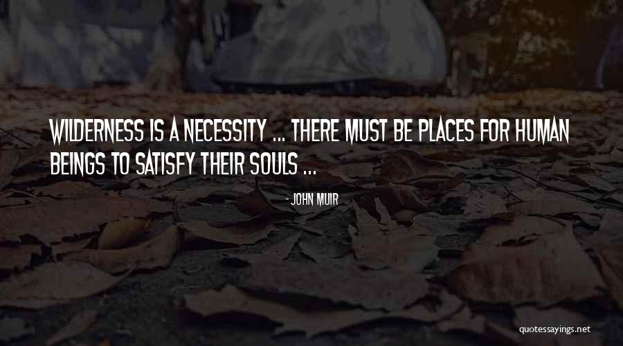 John Muir Wilderness Quotes By John Muir John Muir Wilderness Quotes By John Muir