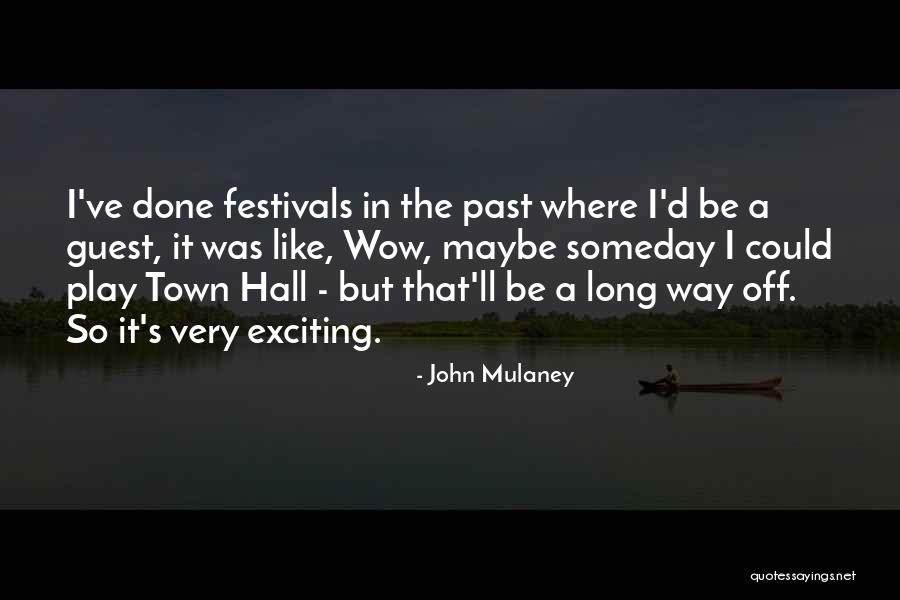 John Mulaney Quotes 1522195