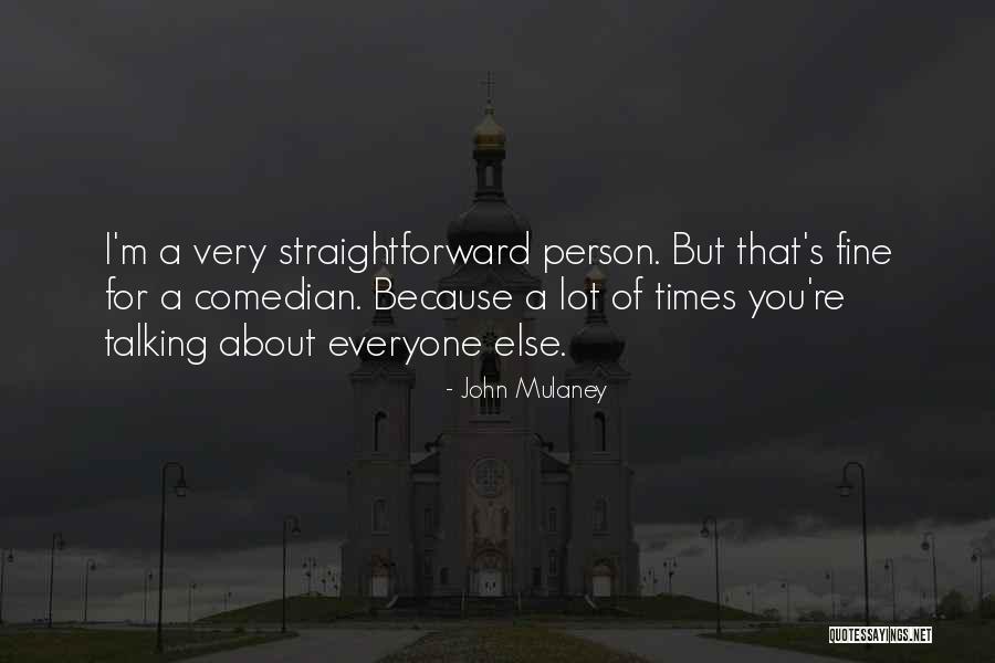 John Mulaney Quotes 972937