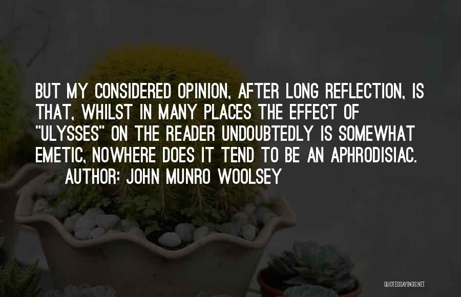 John Munro Woolsey Quotes 1165341