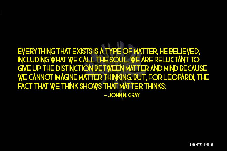 John N. Gray Quotes 1454510