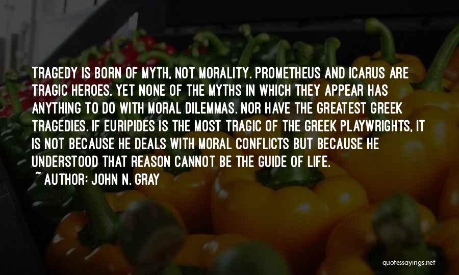 John N. Gray Quotes 1685307