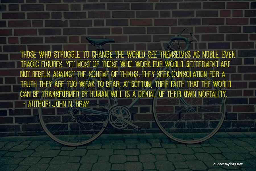 John N. Gray Quotes 1975690