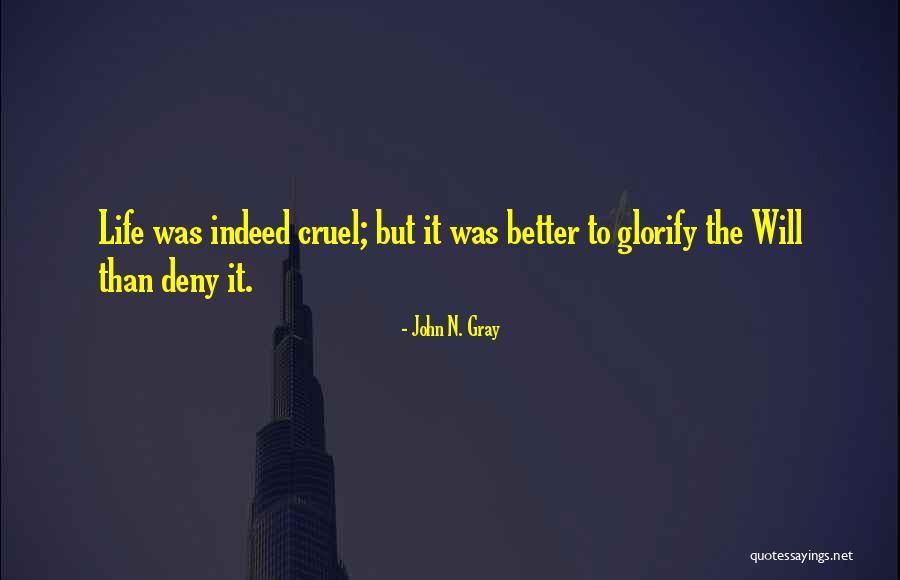 John N. Gray Quotes 2036026