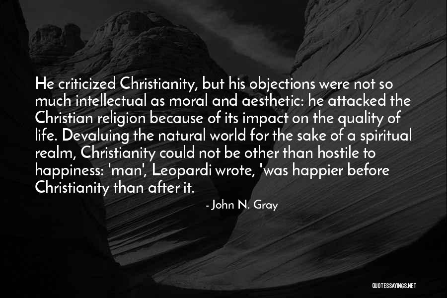 John N. Gray Quotes 2091259 John N. Gray Quotes 2091259