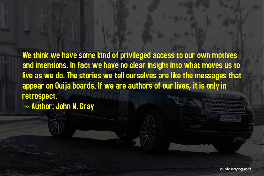 John N. Gray Quotes 219462