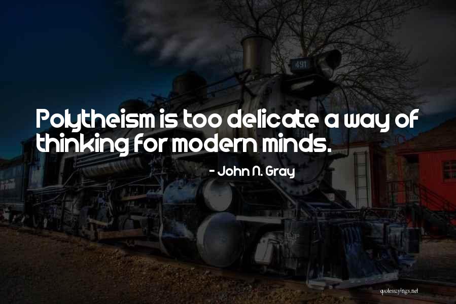 John N. Gray Quotes 366621 John N. Gray Quotes 366621