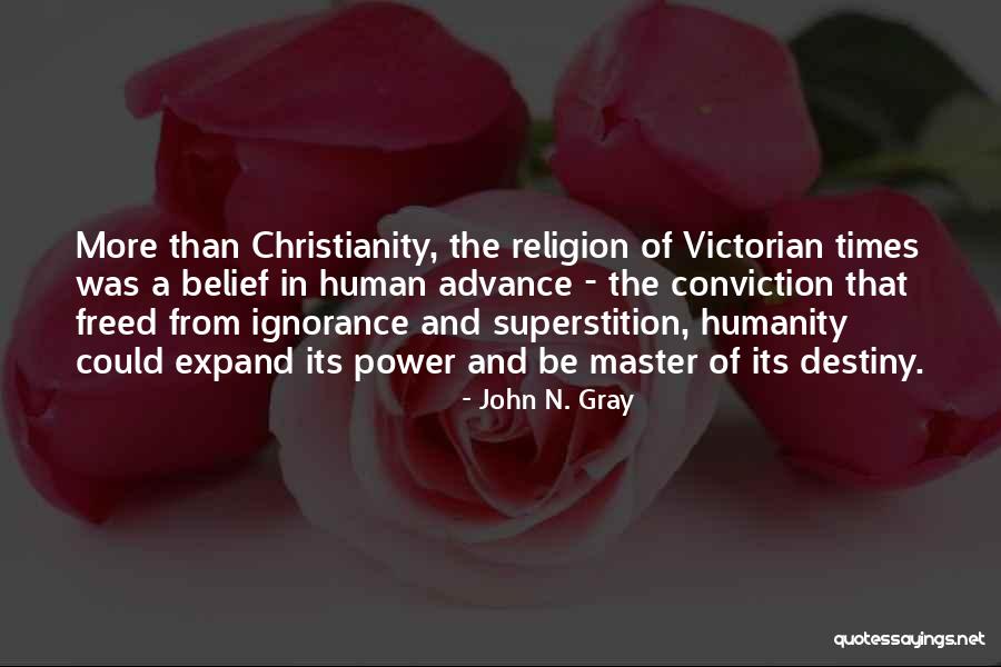 John N. Gray Quotes 498843