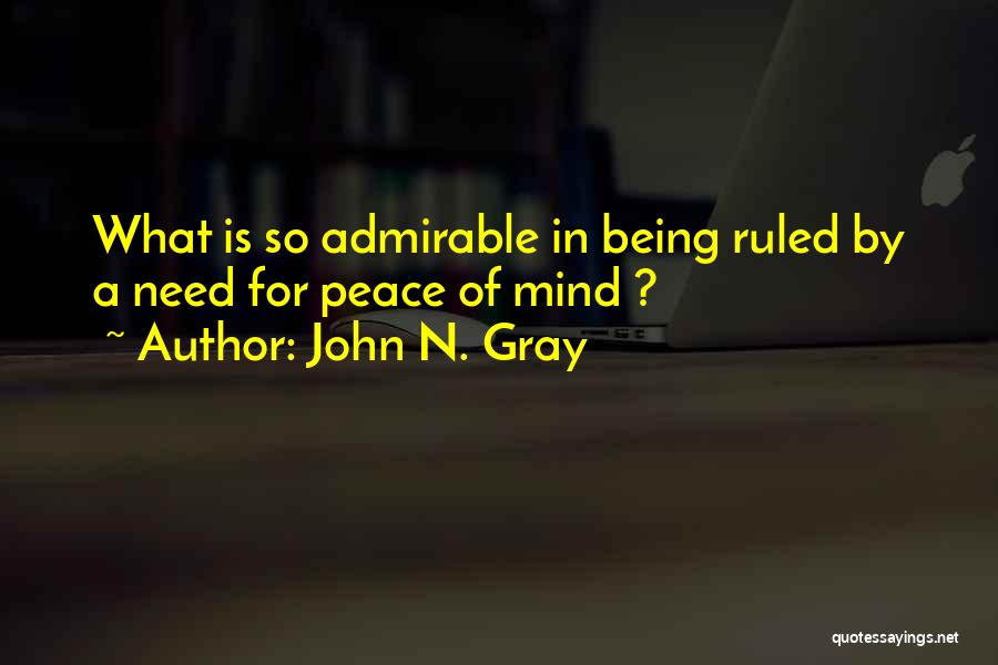 John N. Gray Quotes 984032