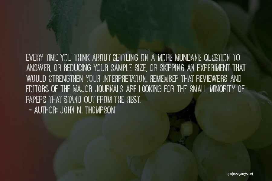 John N. Thompson Quotes 1887798