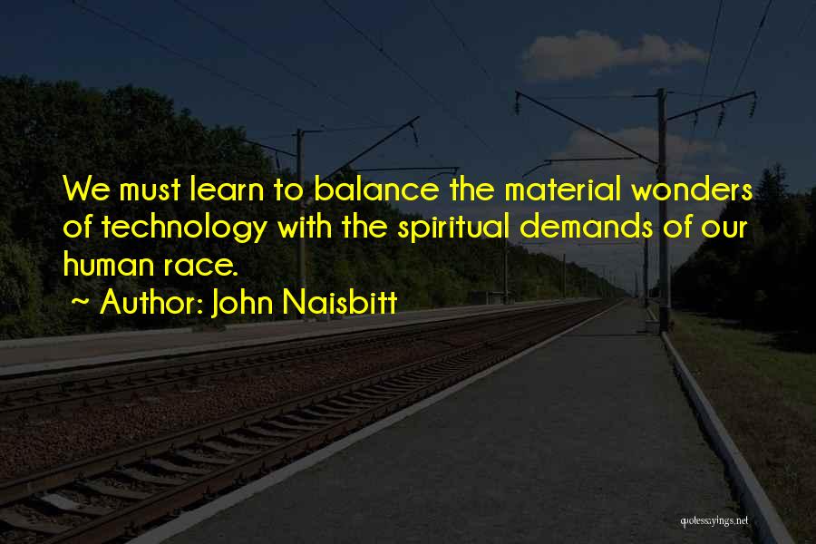 John Naisbitt Quotes 1724363