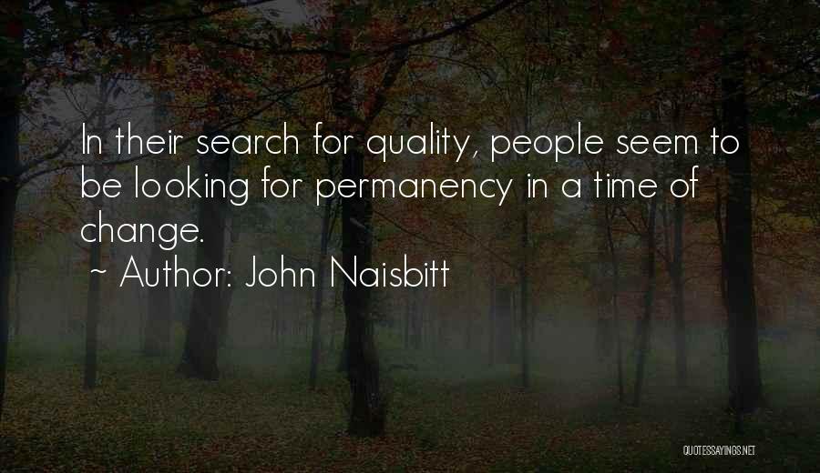 John Naisbitt Quotes 2045838