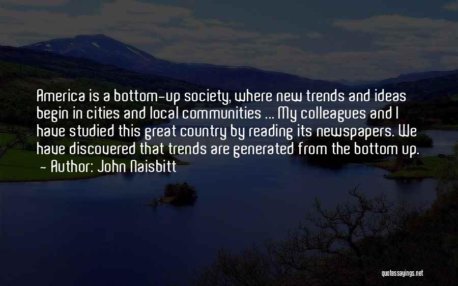 John Naisbitt Quotes 314068