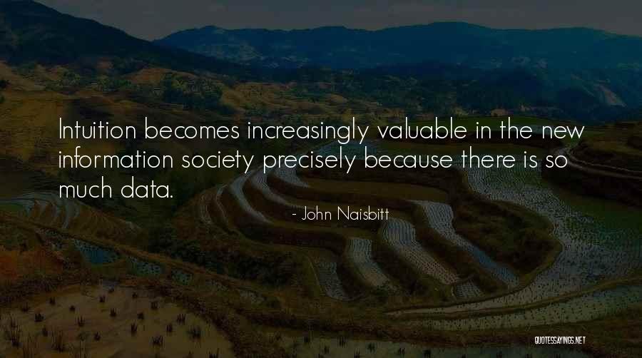 John Naisbitt Quotes 482362