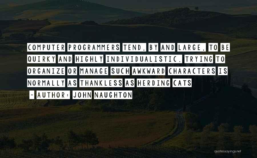 John Naughton Quotes 1783742