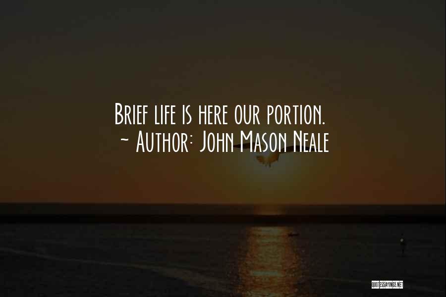 John Neale Quotes By John Mason Neale