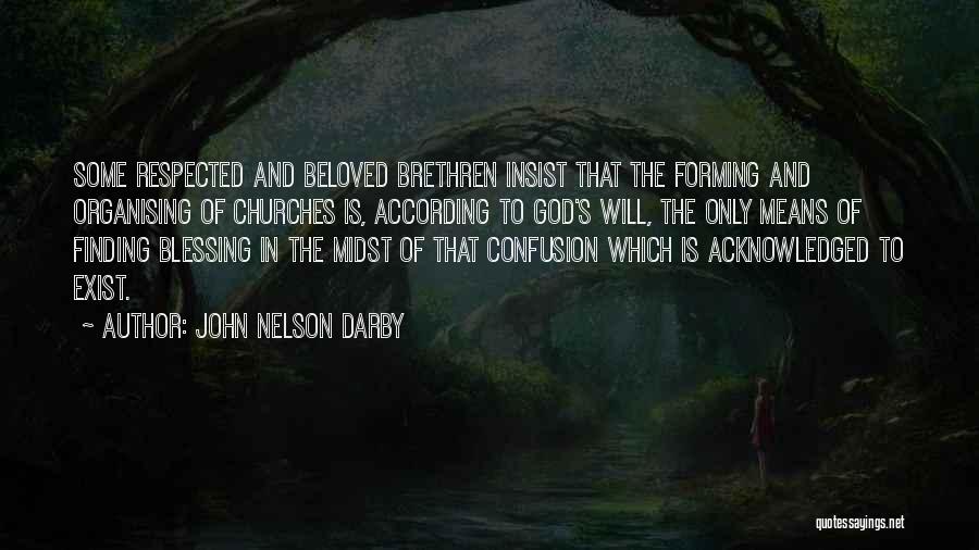 John Nelson Darby Quotes 125078