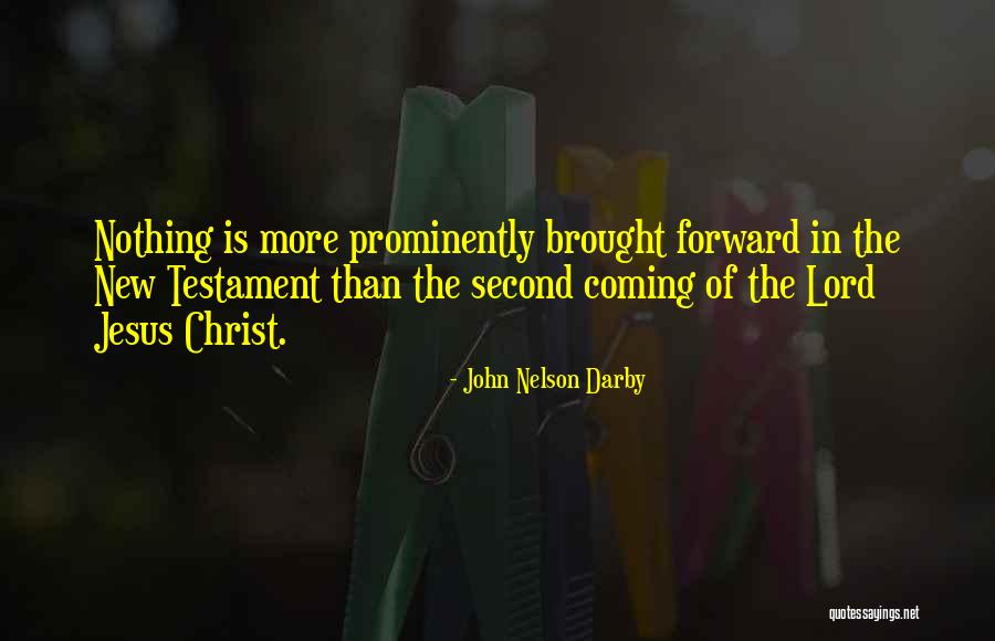 John Nelson Darby Quotes 1587669 John Nelson Darby Quotes 1587669