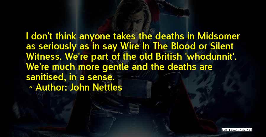 John Nettles Quotes 1351852