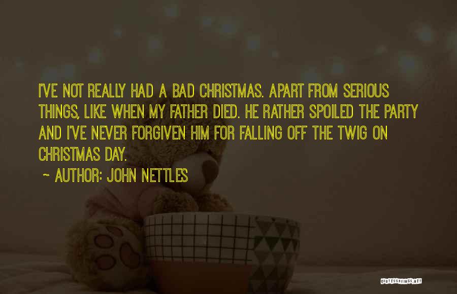 John Nettles Quotes 2113520