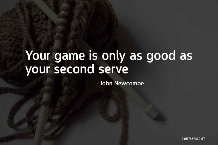 John Newcombe Quotes 2086649