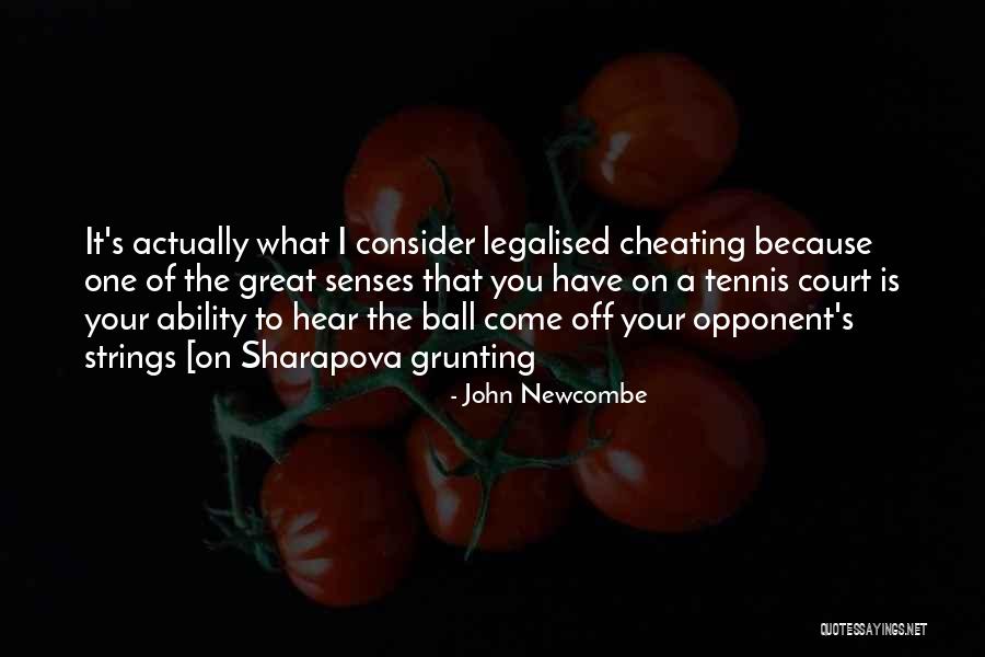 John Newcombe Quotes 2127343