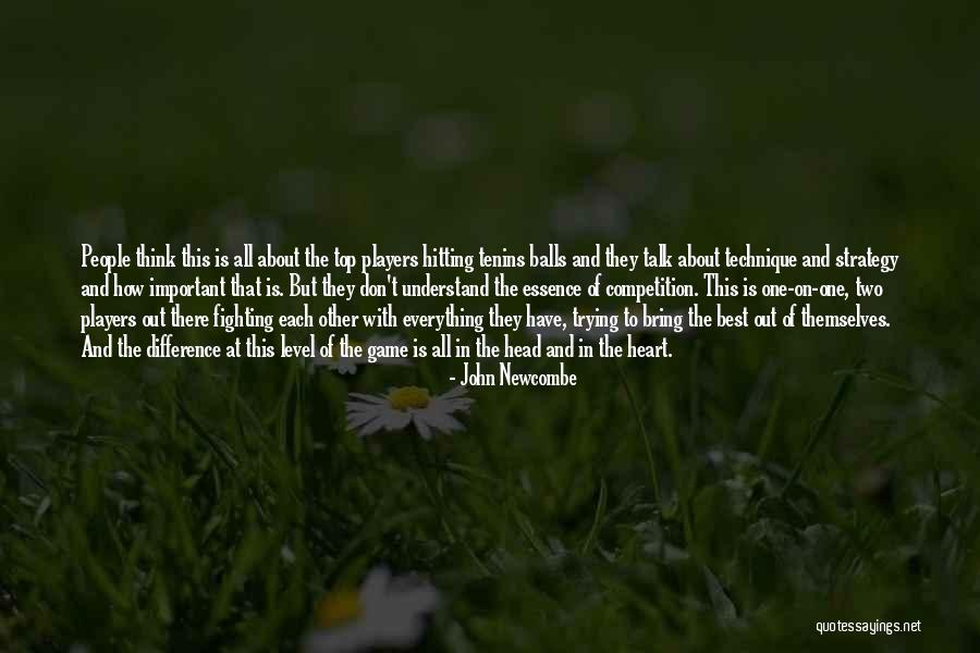 John Newcombe Quotes 2241359 John Newcombe Quotes 2241359